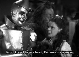 The Wizard of Oz - Tin Man quote