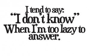 ... being lazy quotes angry funny tumblr lazy quotes related posts sign