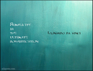 Simplicity Pictue Quotes And Sayings Sophistication
