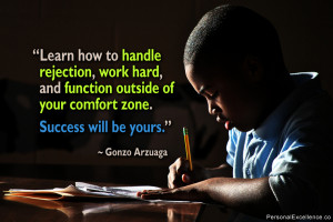 Inspirational Quote: “Learn how to handle rejection, work hard, and ...
