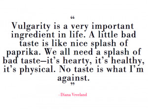 Diana_Vreeland_quote_vulgarity