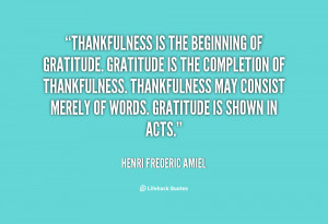 ... -Amiel-thankfulness-is-the-beginning-of-gratitude-gratitude-90211.png