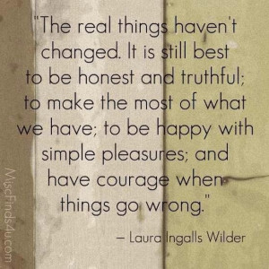 Real...Happy...Simple...Courage