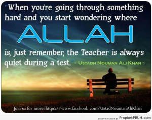 The Teacher - Islamic Quotes About Allah ← Prev Next →