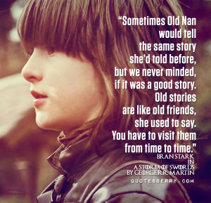 ... /58214258866/old-stories-are-like-old-friends-you-have-to-visit-them