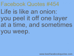 ... time, and sometimes you weep.-Best Facebook Quotes, Facebook Sayings