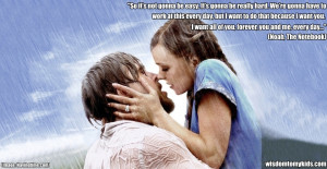 The Notebook – Classic Movie Love Quotes