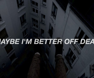 better off dead - sleeping with sirens