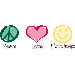 , peace love & happiness, love peace and happiness, happy quotes ...