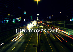 fast, life, move on, text, typography