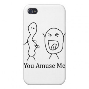 You Amuse Me logo Cover For iPhone 4
