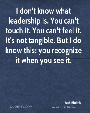 Bob Ehrlich Leadership Quotes