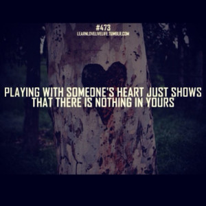 heartless #heart #love #relationship #games #nogames #childish ...