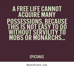 epicurus quotes source http quotepixel com picture life epicurus a ...