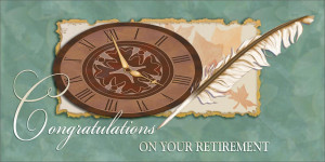 These are some of Congratulations Your Retirement Office Retire ...