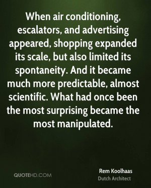 When air conditioning, escalators, and advertising appeared, shopping ...