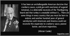 More Alistair Cooke Quotes