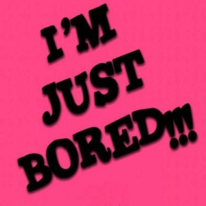 10 Quotes To Help You When You re Feeling Bored