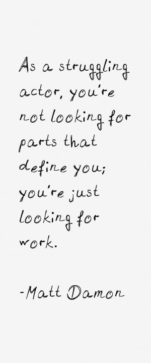 View All Matt Damon Quotes