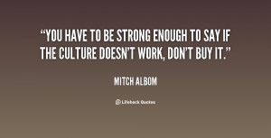 Have To Be Strong Quotes