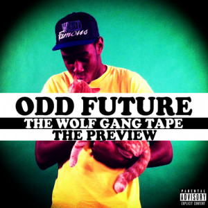 Odd Future The Wolf Gang Tape: The Preview