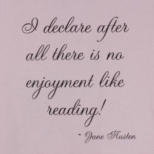 Jane Austen quote - would love this quote with a different background ...