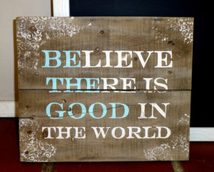 Wood Sign with terrific hand-painted quote and decorative painting.