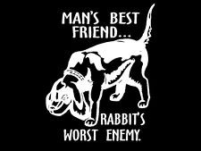 ... Friend with dog Rabbits Worst Enemy Hunting Car Decal Sticker Graphic