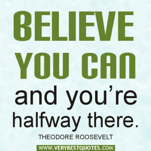 Believe you can – self-confidence quotes