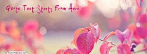 Nature Custom Quote fb CoverDew on Pink Leaves