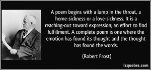 poem begins with a lump in the throat, a home-sickness or a love ...