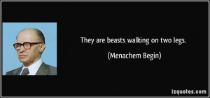 More Menachem Begin Quotes