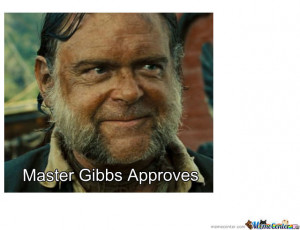 Master Gibbs Approves