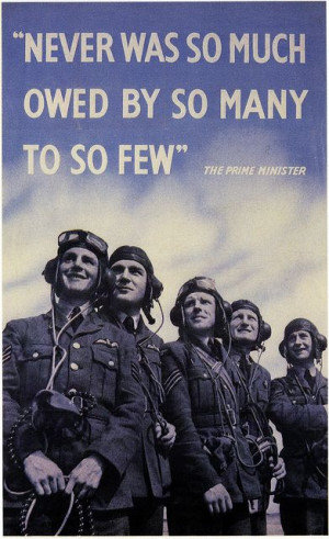Winston Churchill - The Battle of Britain, WW2. One of my fav quotes ...