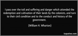 More William H. Wharton Quotes