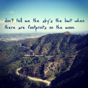 cool-quotes-don’t-tell-me-skys-limit-footprints-on-moon