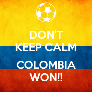 don-t-keep-calm-colombia-won.png