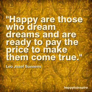 Quote of the Day: Happy are those who dream