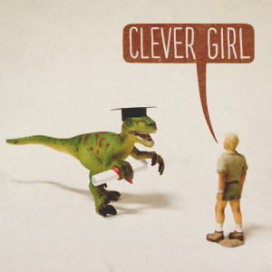 Clever girl!