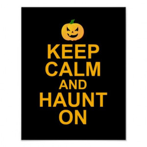 Keep Calm and Haunt On, Halloween Print