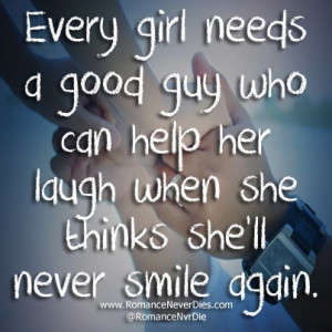 ... : http://www.romanceneverdies.com/every-girl-needs-love-quote/ Like