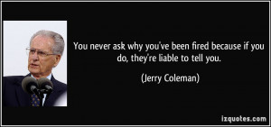 More Jerry Coleman Quotes
