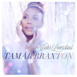 Tamar-Braxton-She-Can-Have-You-Winter-Loversland-Christmas-Album.jpg