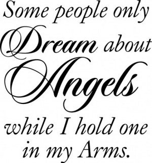 people dream angels quotes stickers some people dream of angels
