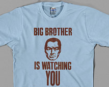 1984 Big Brother T Shirt - watchin g you, george orwell, movie, novel ...
