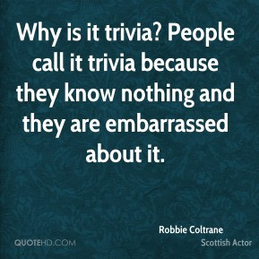 robbie-coltrane-robbie-coltrane-why-is-it-trivia-people-call-it.jpg