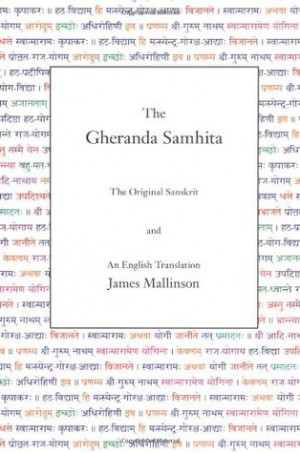 The Gheranda Samhita: The Original Sanskrit and an English Translation