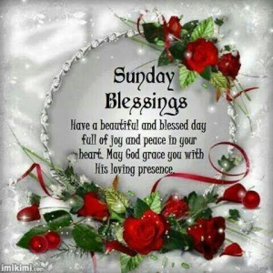Sunday Blessings..