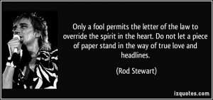 Only a fool permits the letter of the law to override the spirit in ...