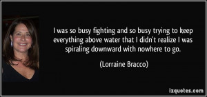 More Lorraine Bracco Quotes